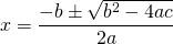 quicklatex.com-1244d8e1a72131cc104e703414a98f13_l3 Quadratic Equation